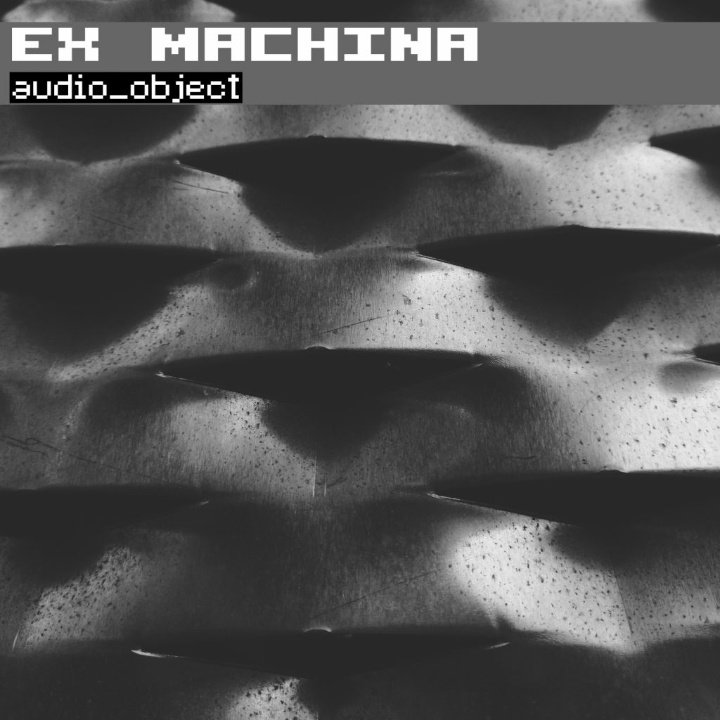ex machina - audio object / cover artwork